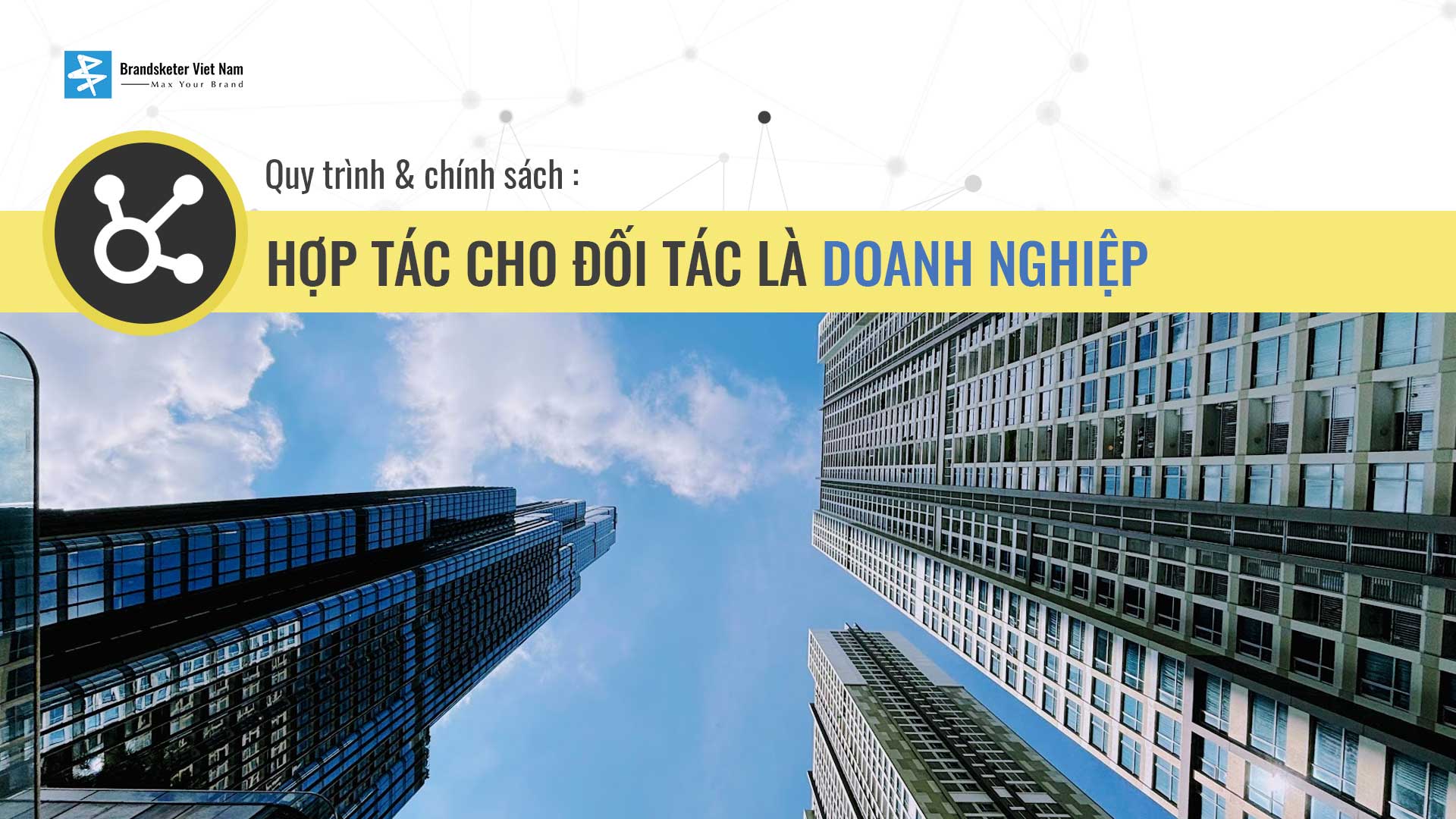 Chính sách hợp tác dành cho đối tác              