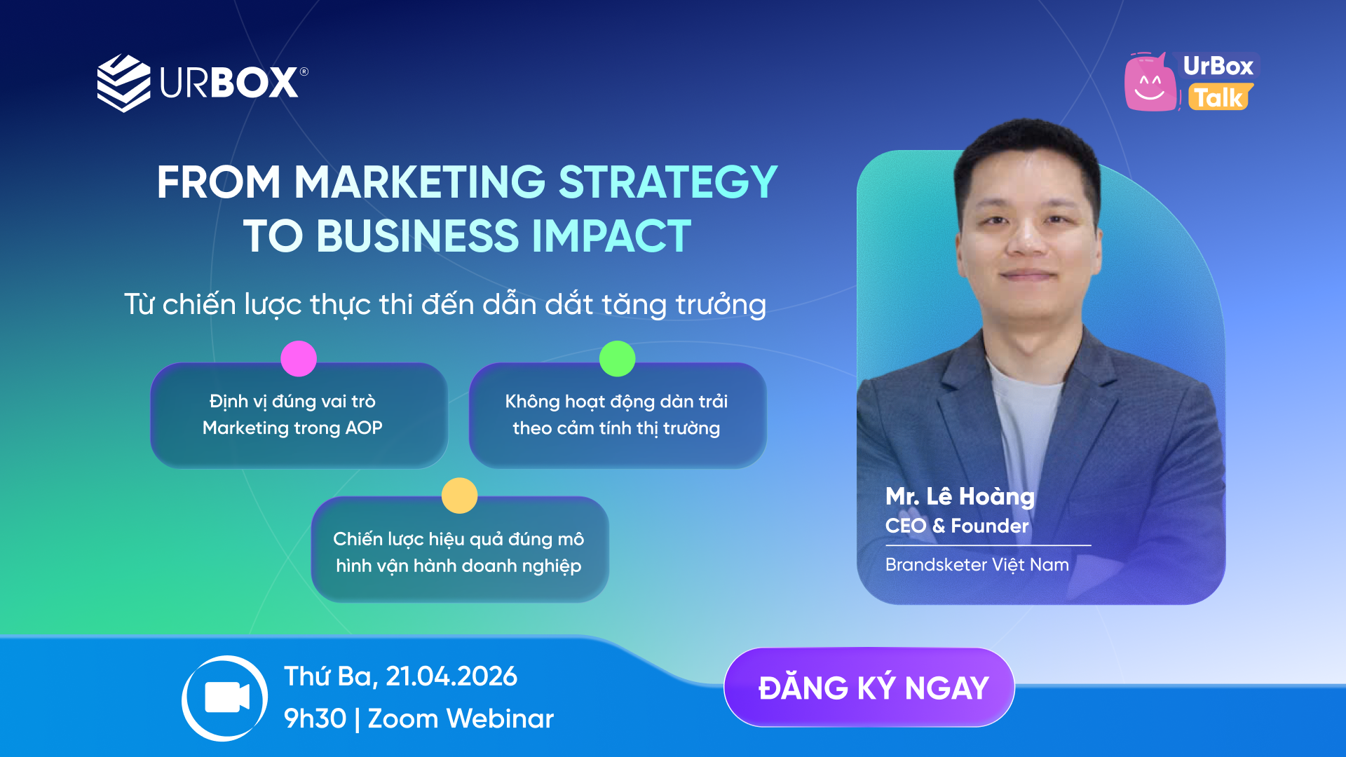 From Marketing Strategy to Business Impact – Từ chiến lược thực thi đến dẫn dắt tăng trưởng