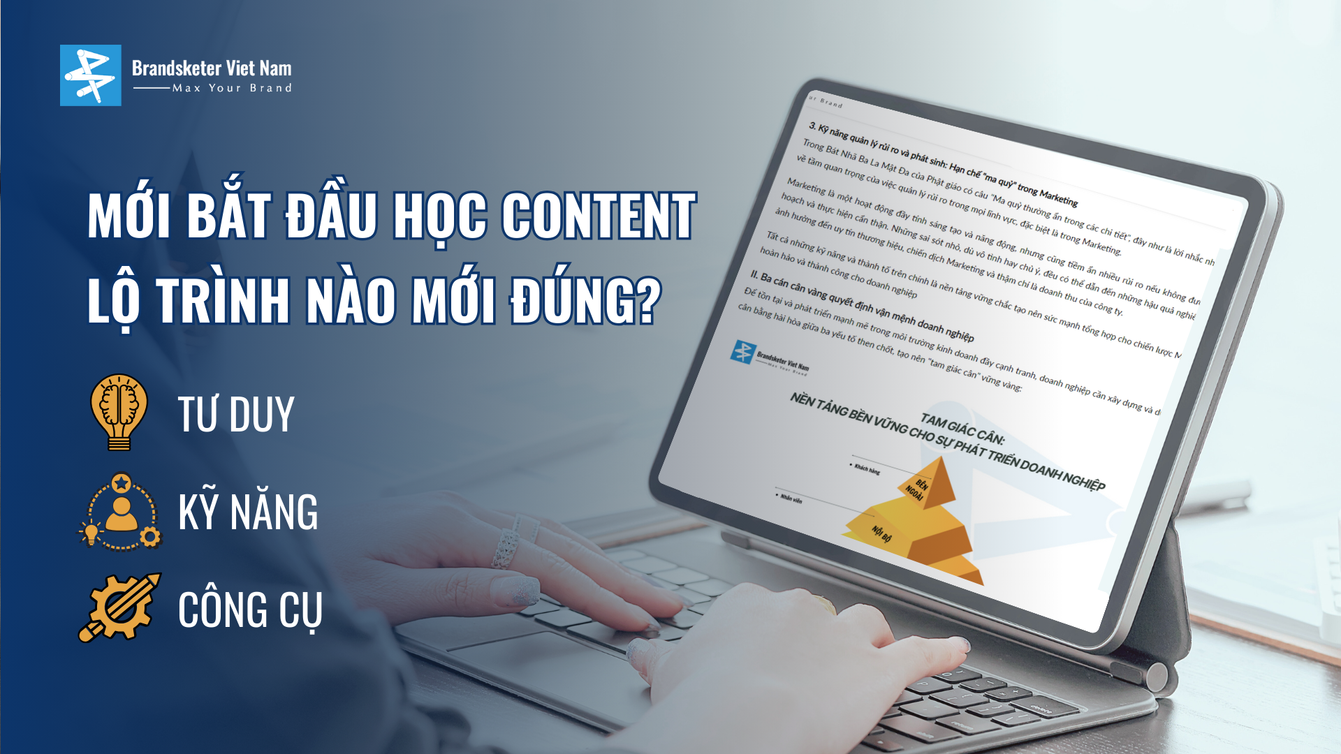 Mới bắt đầu học Content, lộ trình nào mới đúng? 