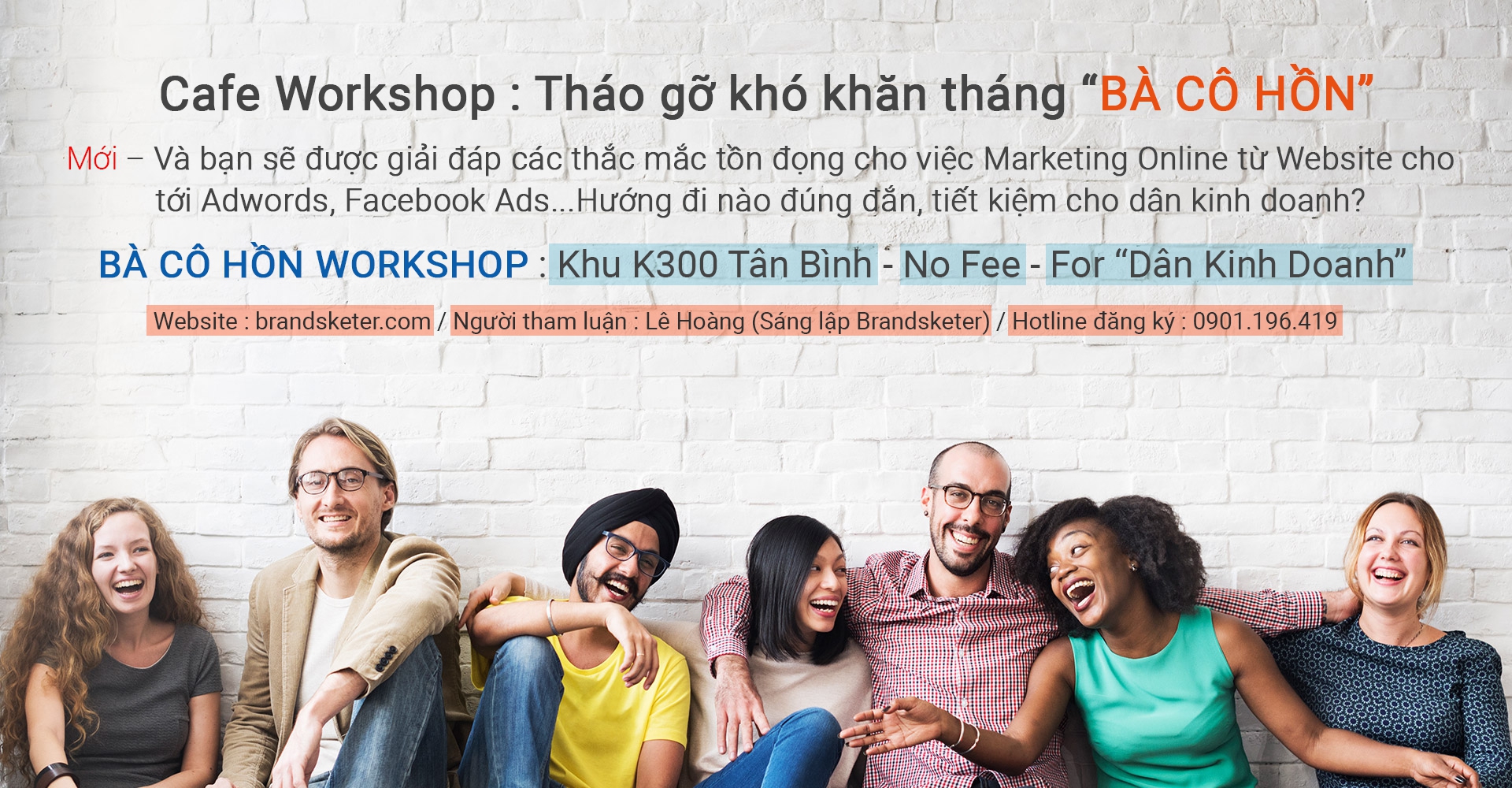  Thứ 7, 17/9/2017 Workshop : Tháo gỡ khó khăn tháng 