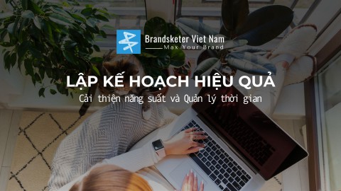 5 bước lập Kế Hoạch hiệu quả 