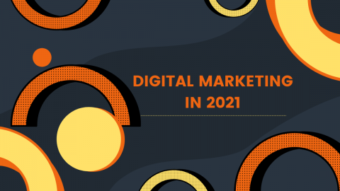  Digital Marketing đã thay đổi như thế nào trong năm 2021?     