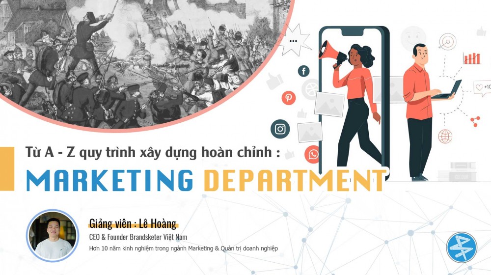 Marketing Department : Xây dựng phòng Marketing cho doanh nghiệp từ A - Z