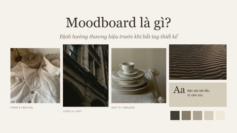 Moodboard là gì và vì sao nên làm trước khi bắt tay thiết kế thương hiệu?