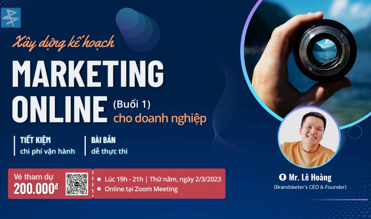 Xây dựng kế hoạch Marketing Online cho doanh nghiệp - Phần 1