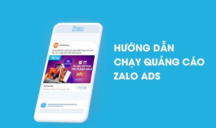 Zalo Ads cho Newbie - Không lạ nhưng cũng không mới